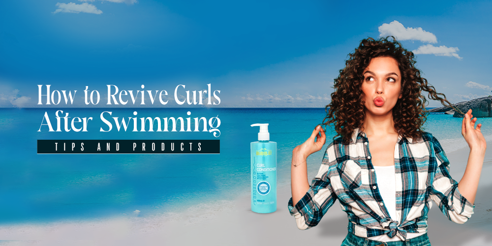 How to Revive Curls After Swimming – Tips and Products